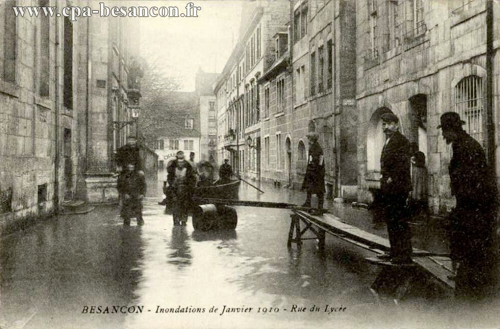 BESANÇON - Inondations de Janvier 1910 - Rue du Lycée